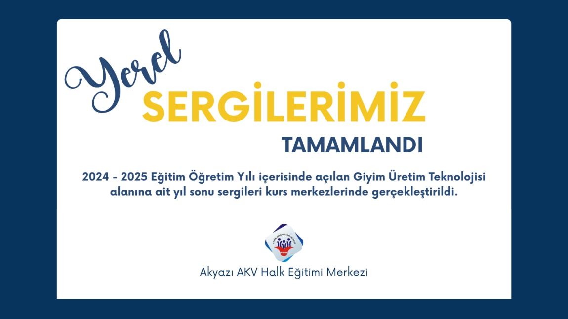 YEREL SERGİLERİMİZ TAMAMLANDI